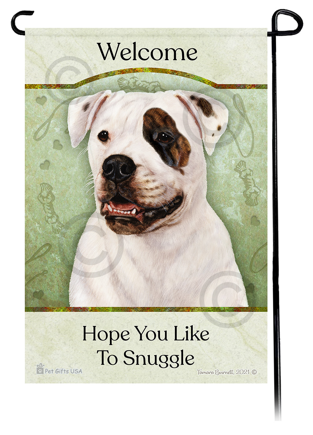 American Bulldog Hope You Like To Snuggle Garden Flags