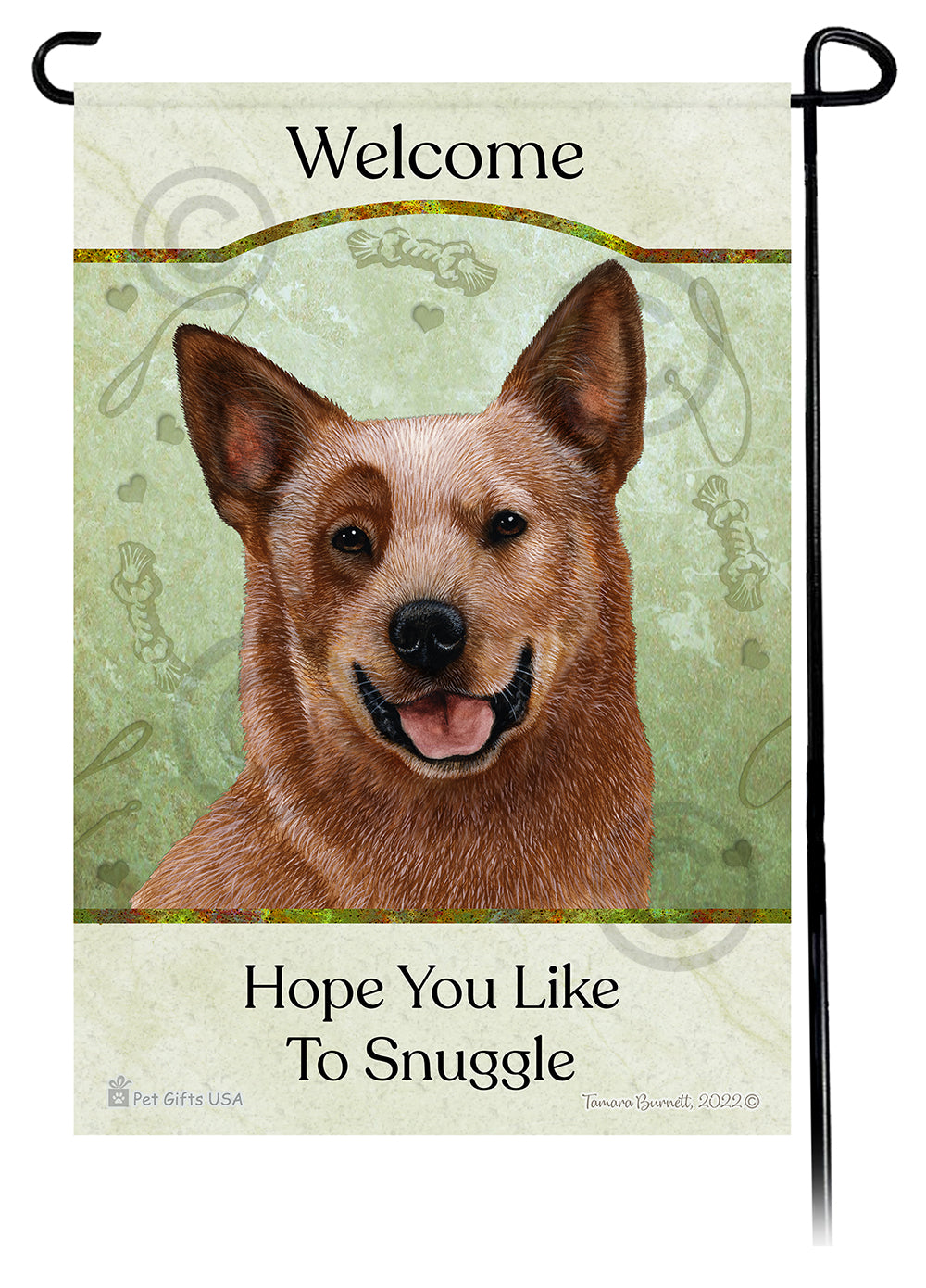 Australian Cattle Dog Hope You Like To Snuggle - Garden Flag