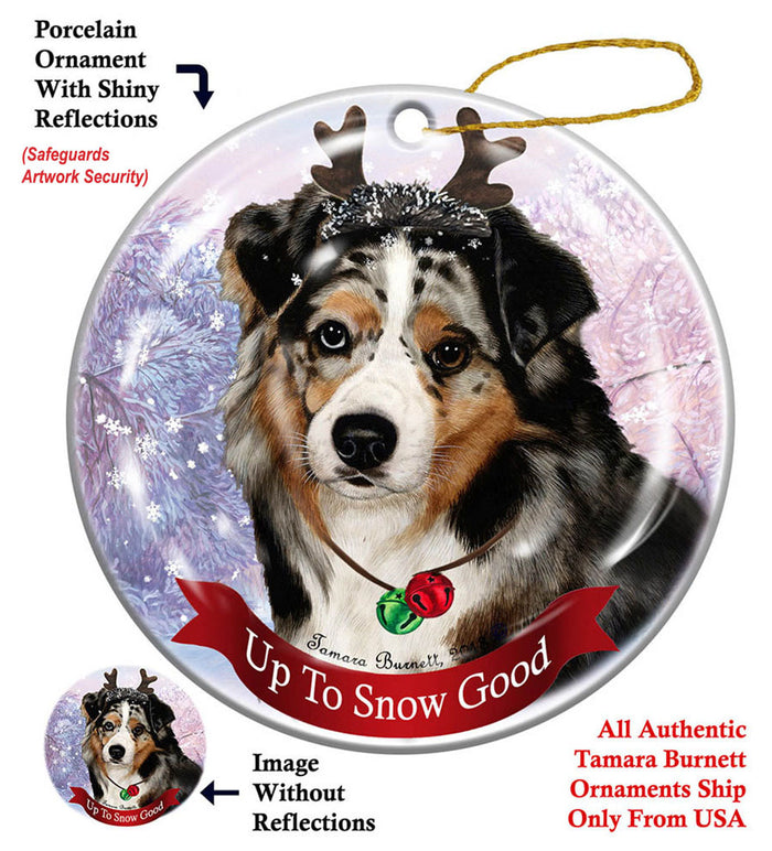 Australian Shepherd - Up To Snow Good Ornament
