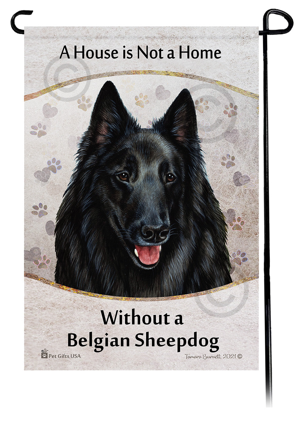 Belgian Sheepdog House Is Not A Home Garden Flag