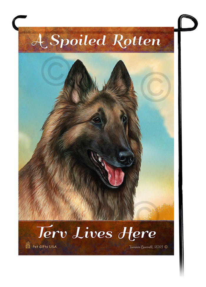 Belgian Tervuren Spoiled Rotten Garden Flags