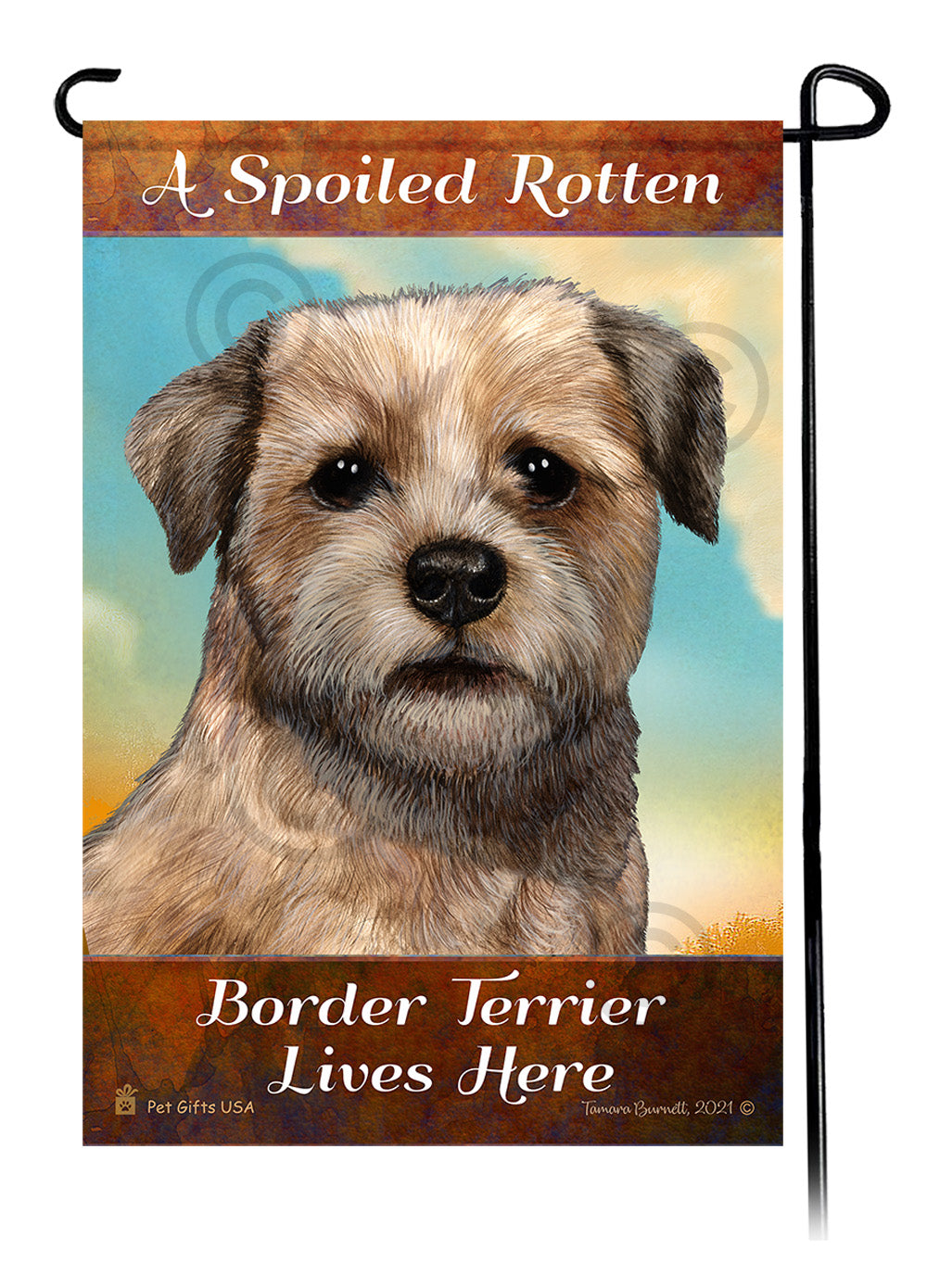 Border Terrier Spoiled Rotten Garden Flags