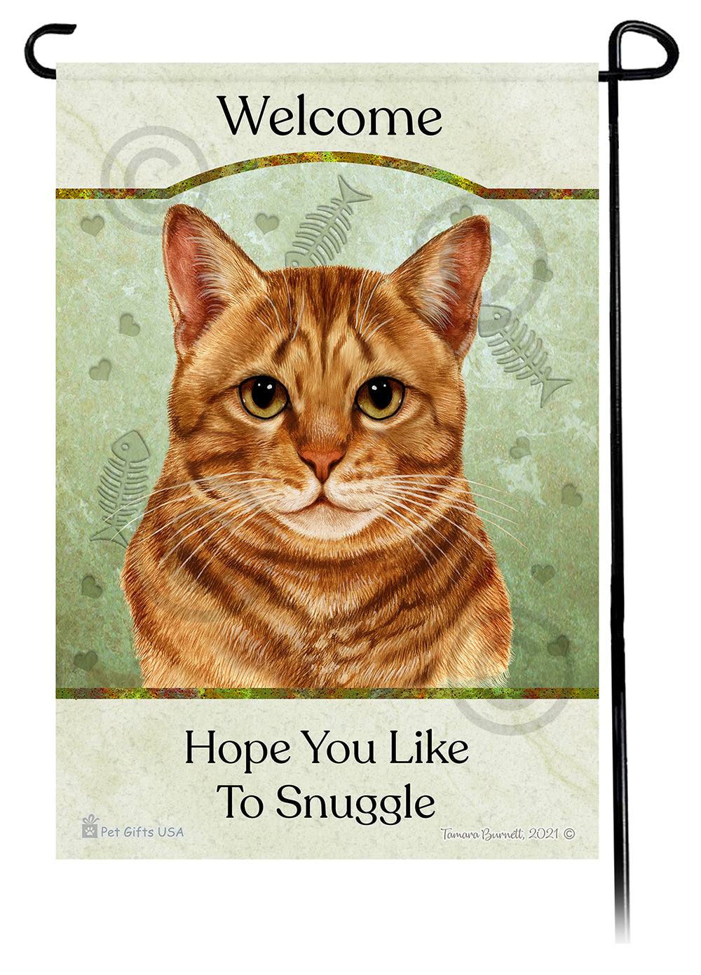 Tabby Cat Hope You Like To Snuggle - Garden Flag