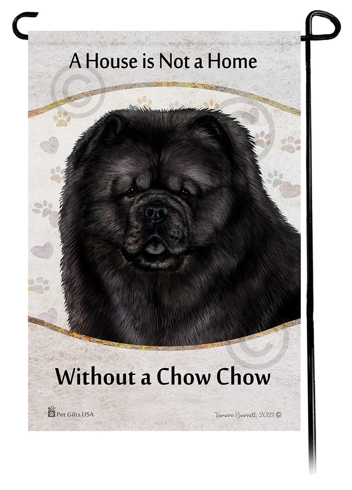 Chow Chow House Is Not A Home Garden Flag