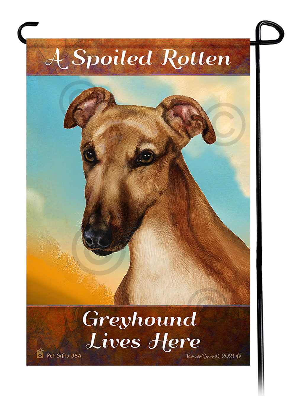 Greyhound Spoiled Rotten - Garden Flag