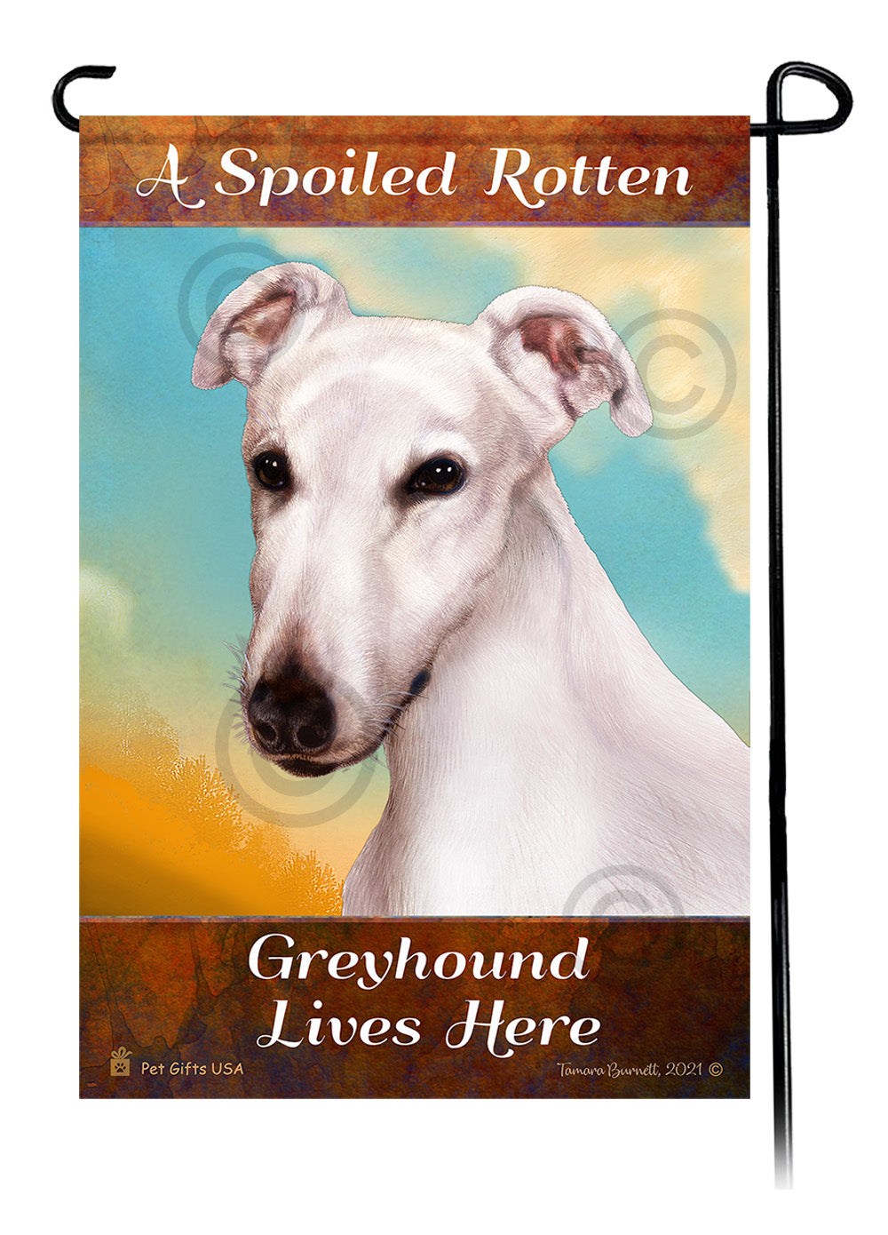 Greyhound Spoiled Rotten - Garden Flag