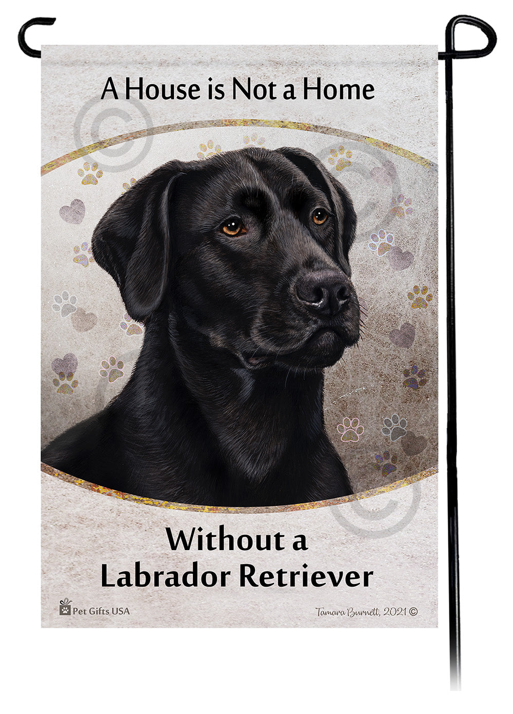 Labrador Retriever House Is Not A Home Garden Flag