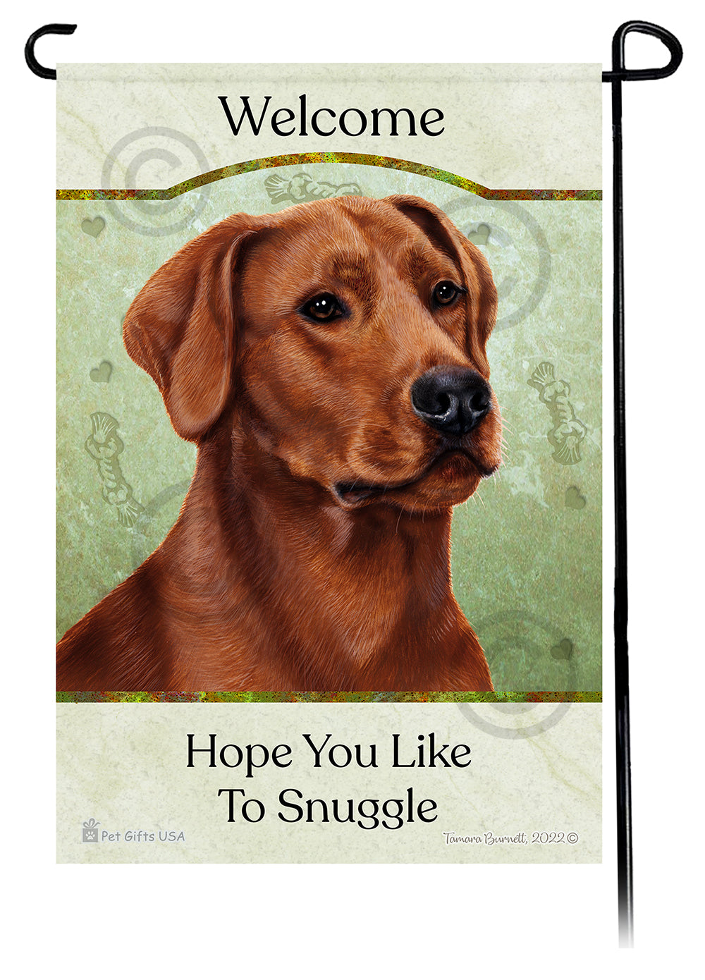 Labrador Retriever Hope You Like To Snuggle - Garden Flag