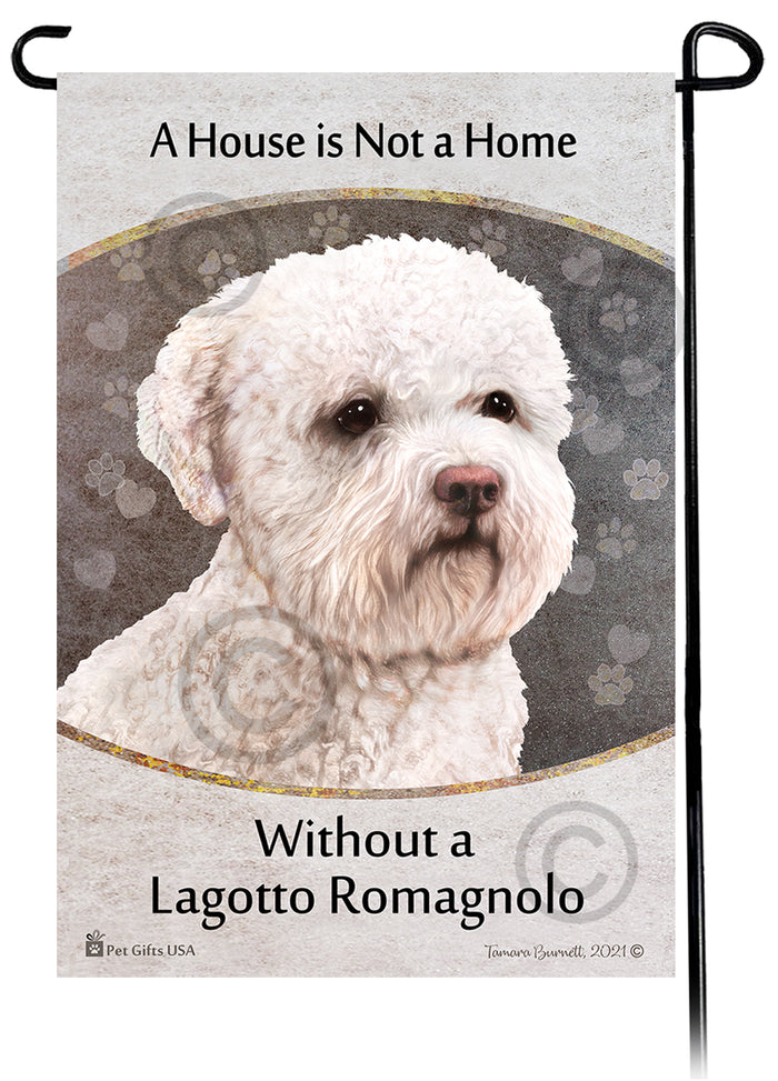 Lagotto Romagnolo House Is Not A Home Garden Flag