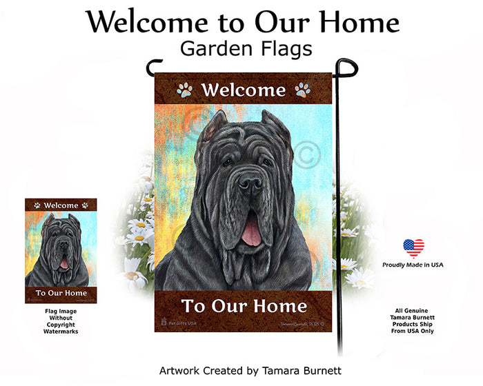 Neapolitan Mastiff Welcome To Our Home Garden Flags