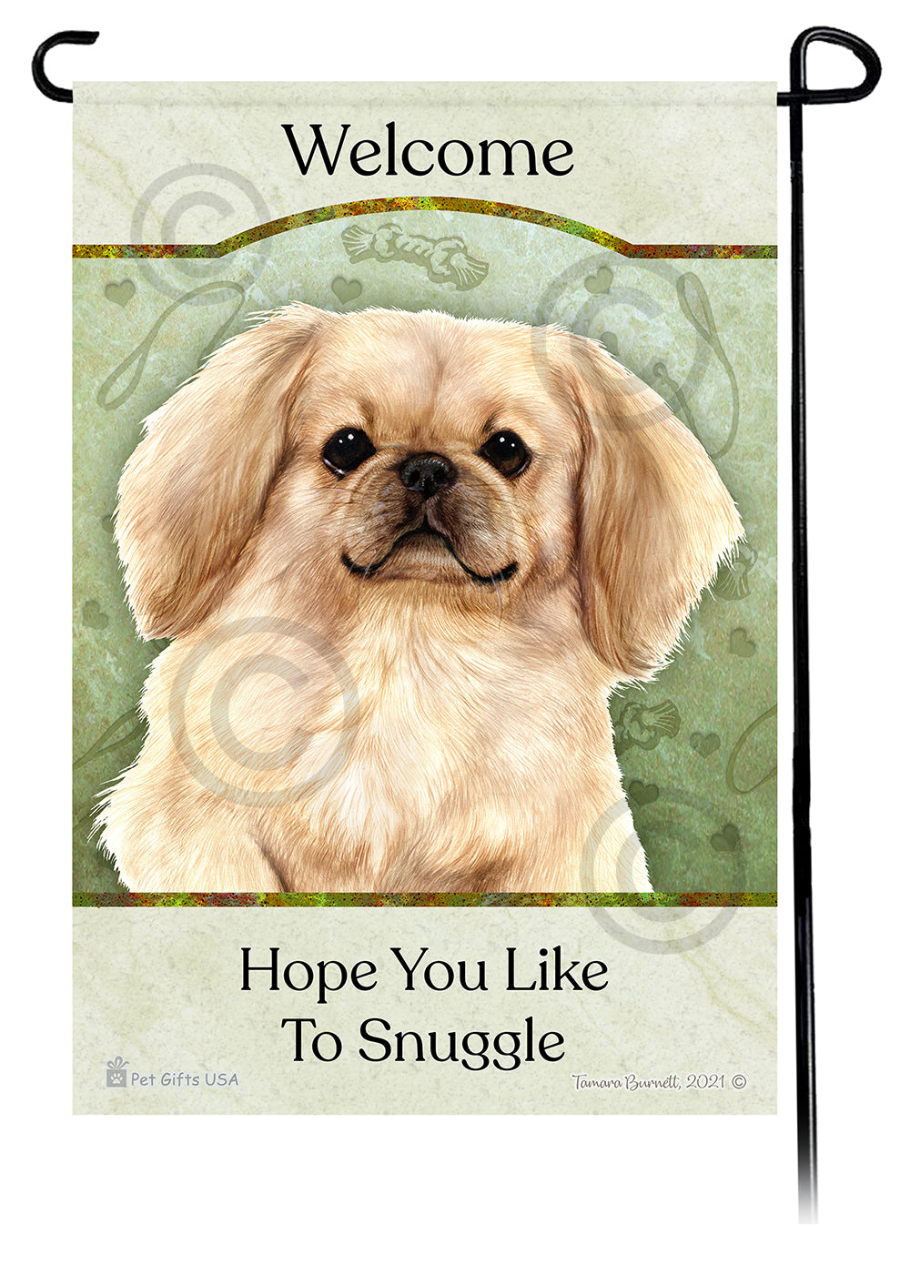 Pekingese Hope You Like To Snuggle - Garden Flag