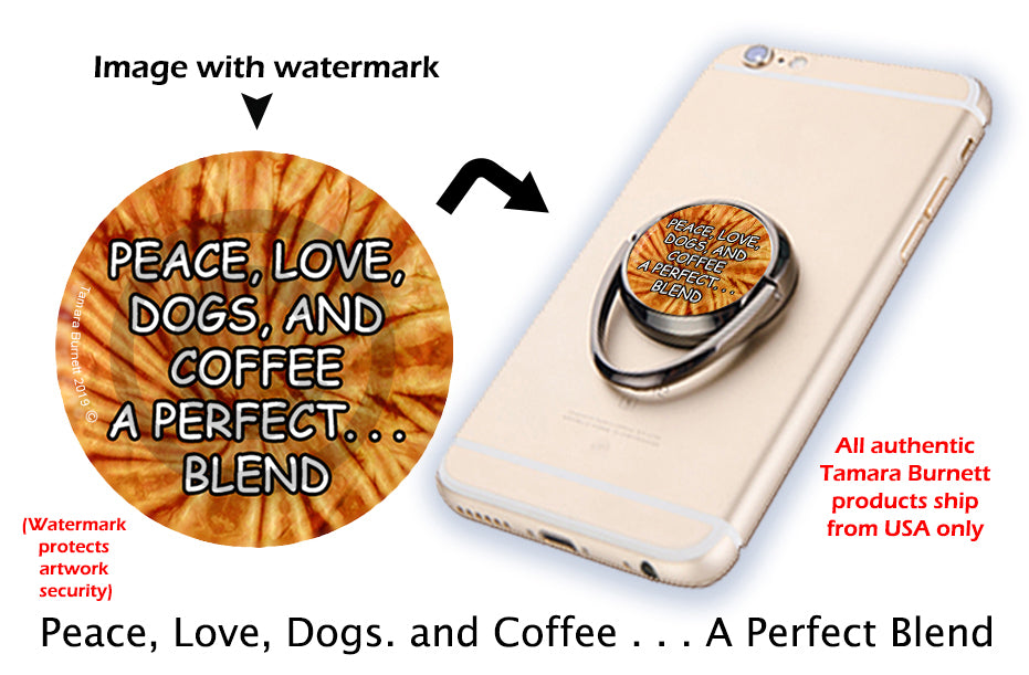 Peace Love Coffee Perfect Phone Stand