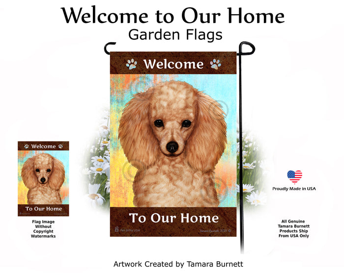 Poodle Welcome To Our Home Garden Flags