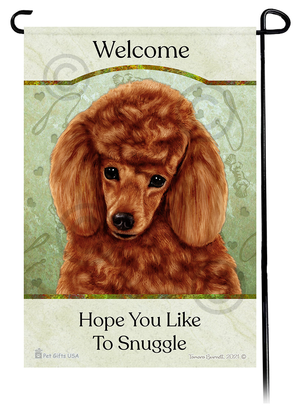 Poodle Hope You Like To Snuggle - Garden Flag