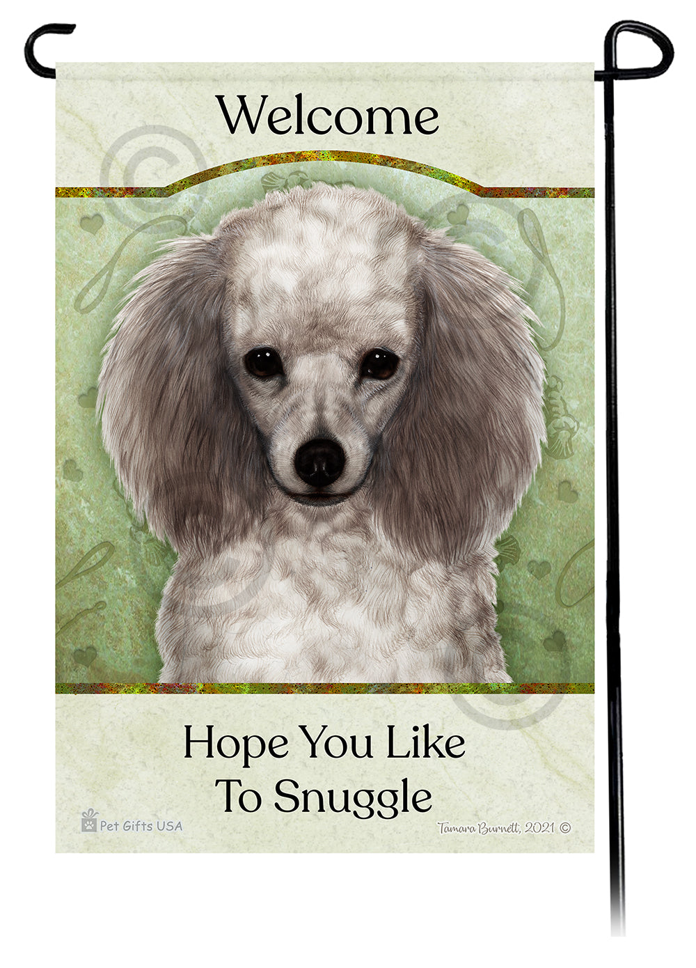 Poodle Hope You Like To Snuggle - Garden Flag