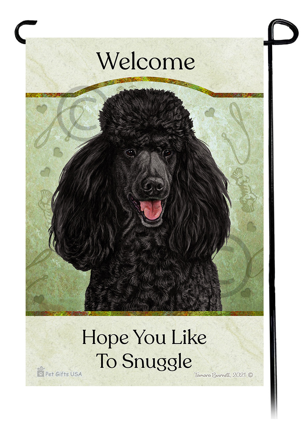 Poodle Hope You Like To Snuggle - Garden Flag
