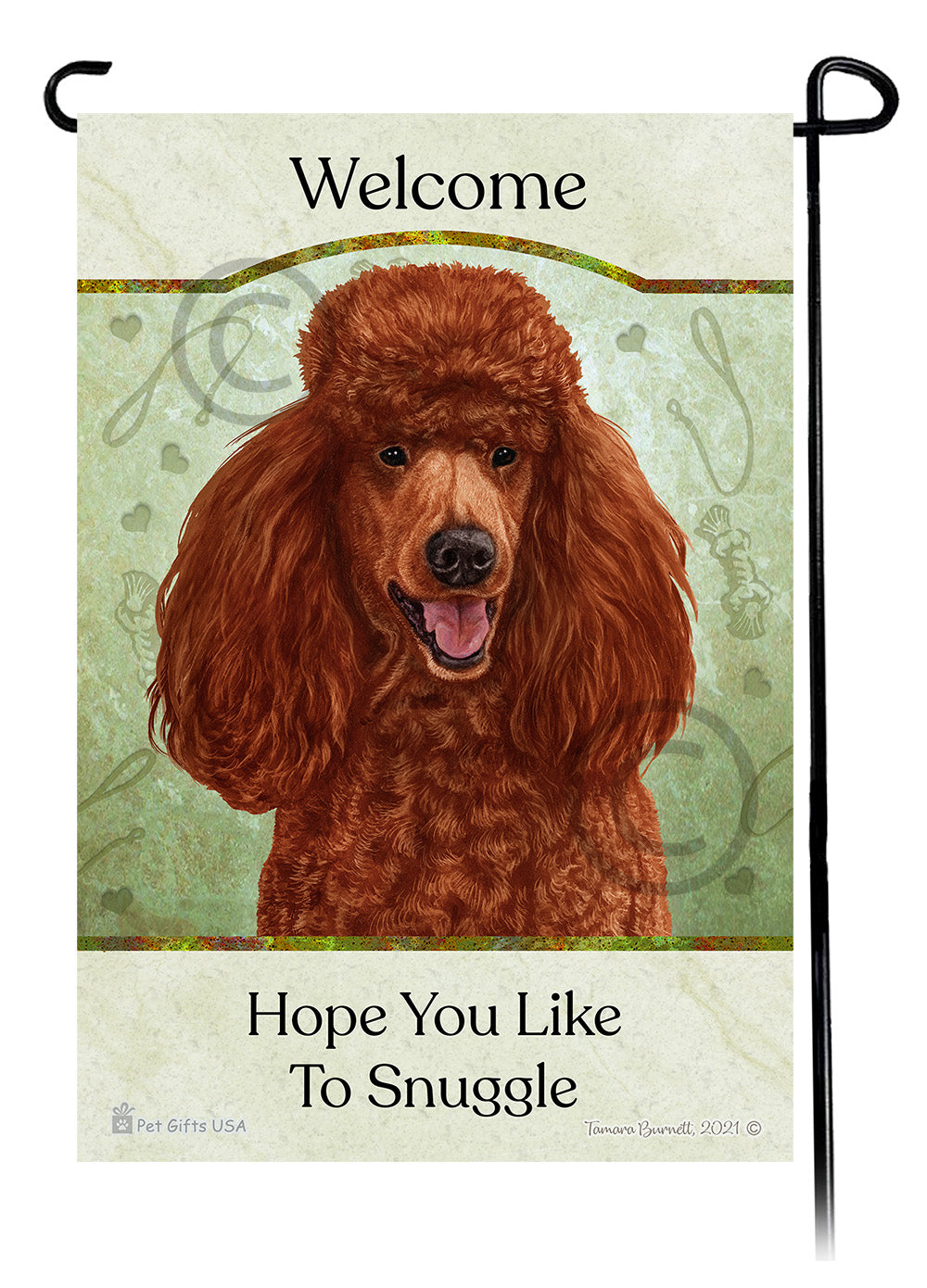 Poodle Hope You Like To Snuggle - Garden Flag