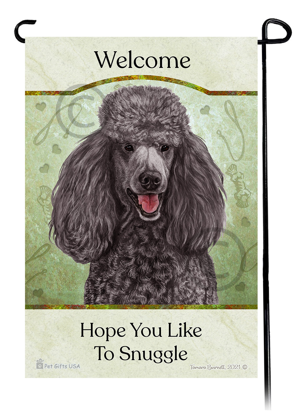 Poodle Hope You Like To Snuggle - Garden Flag