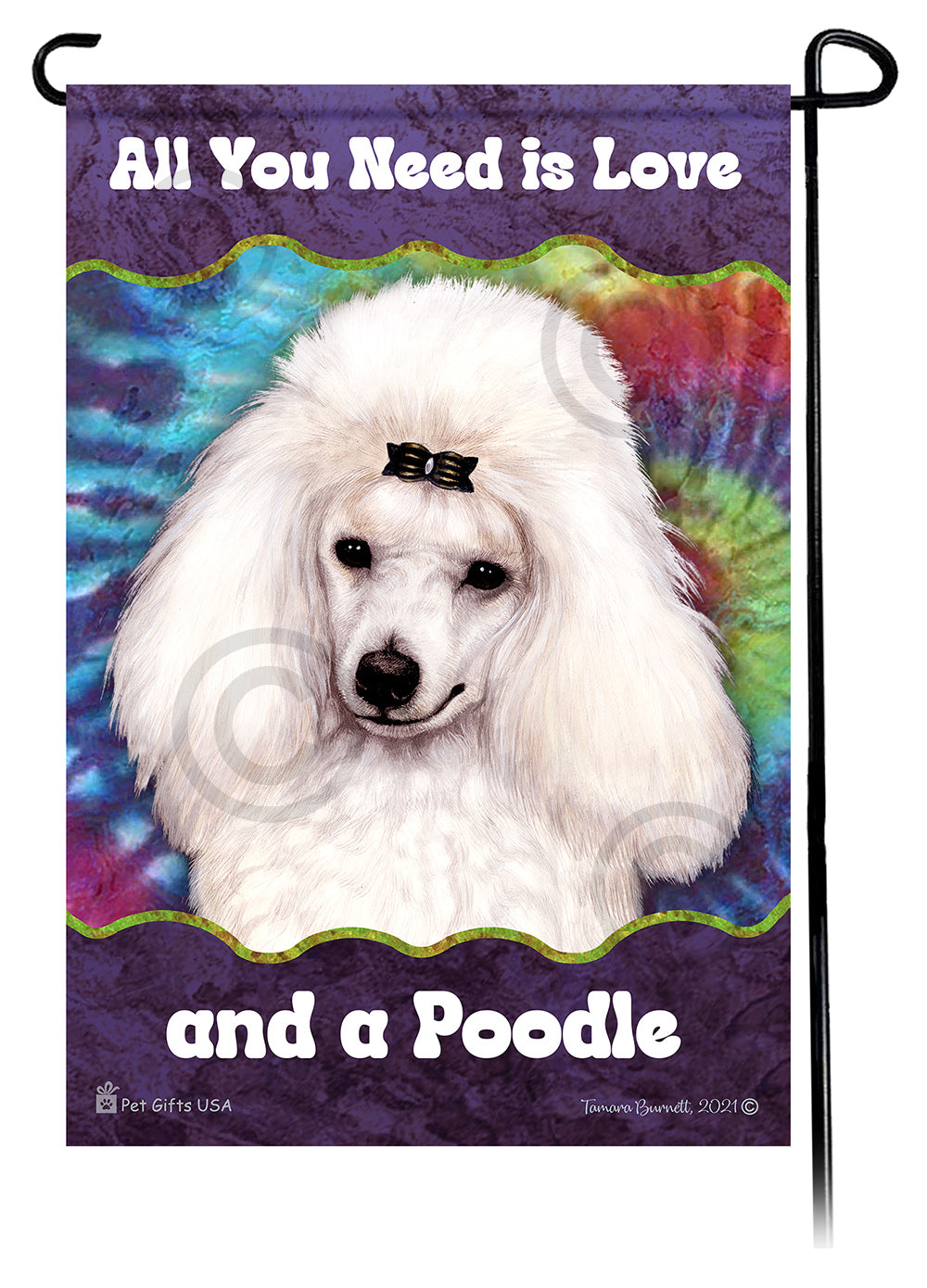 Poodle All You Need Is Love Garden Flag