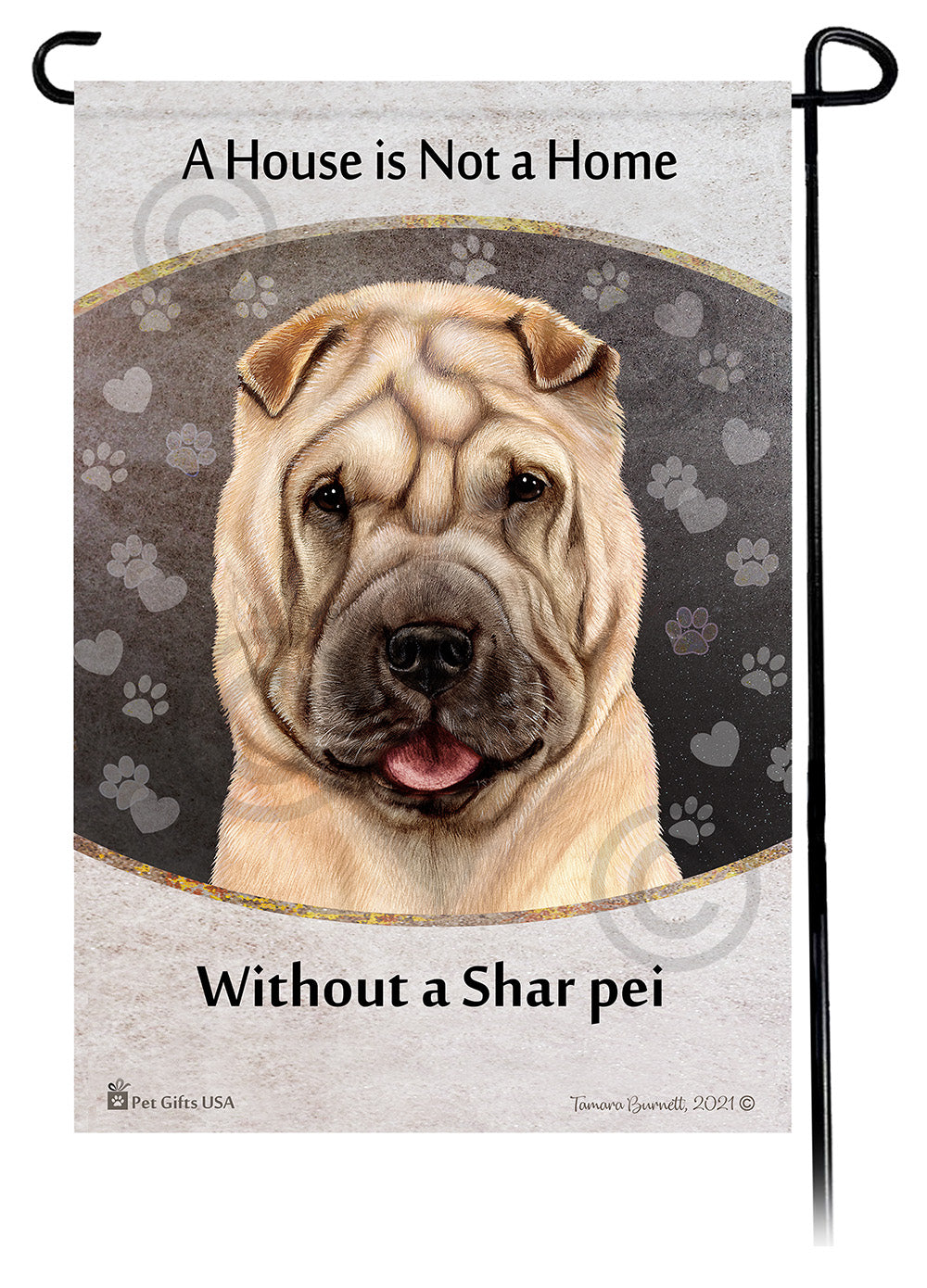 Shar Pei House Is Not A Home - Garden Flag