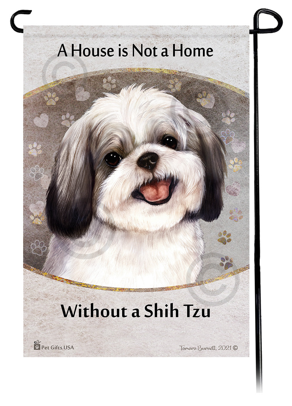 Shih Tzu House Is Not A Home - Garden Flag