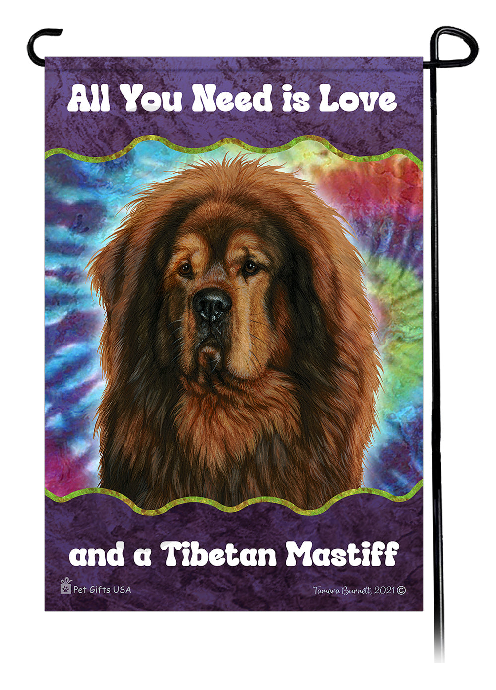 Tibetan Mastiff All You Need Is Love Garden Flag