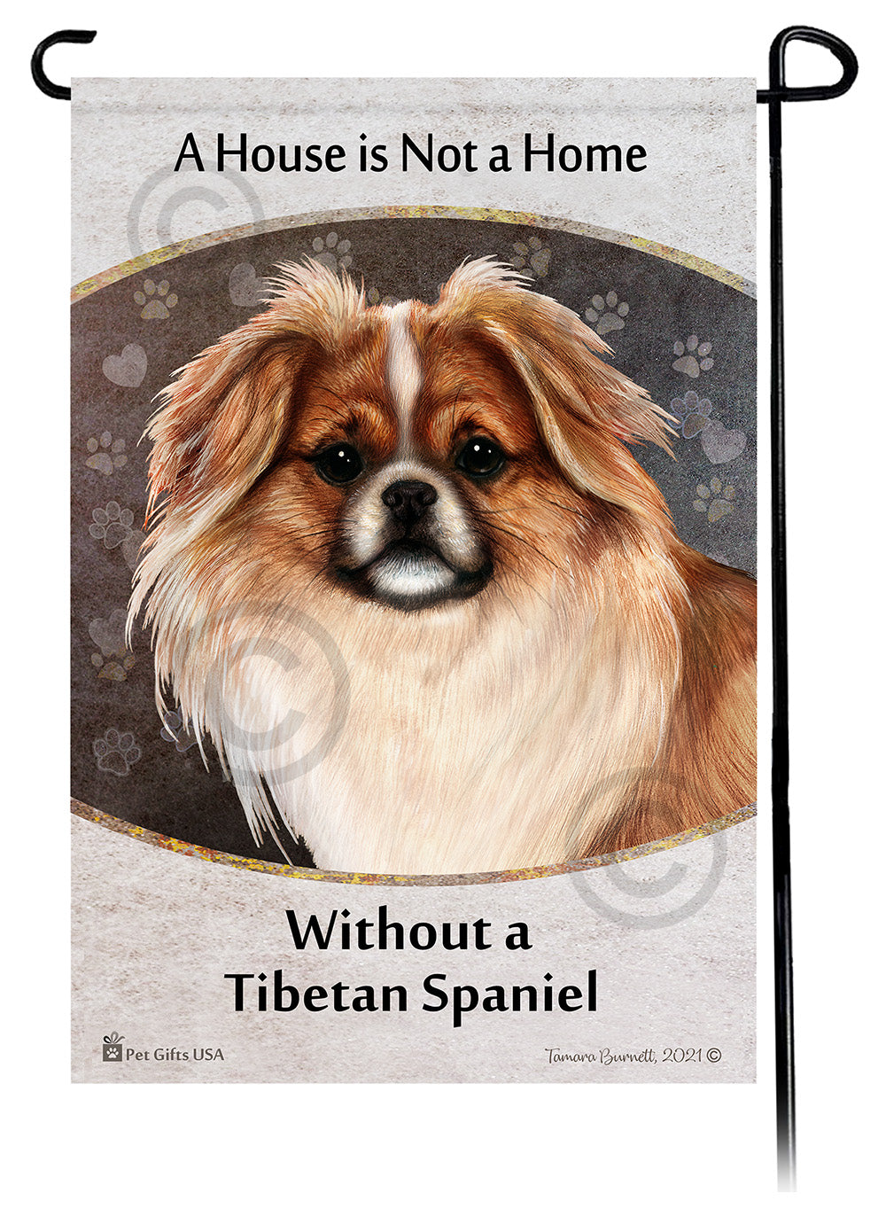 Tibetan Spaniel House Is Not A Home - Garden Flag