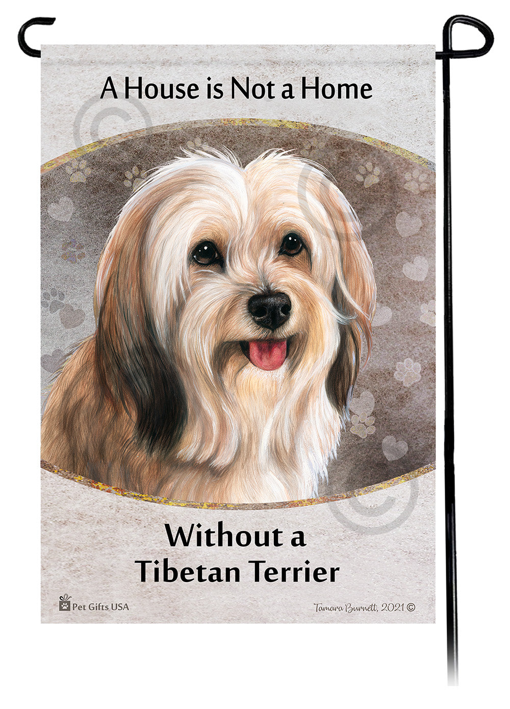 Tibetan Terrier House Is Not A Home - Garden Flag