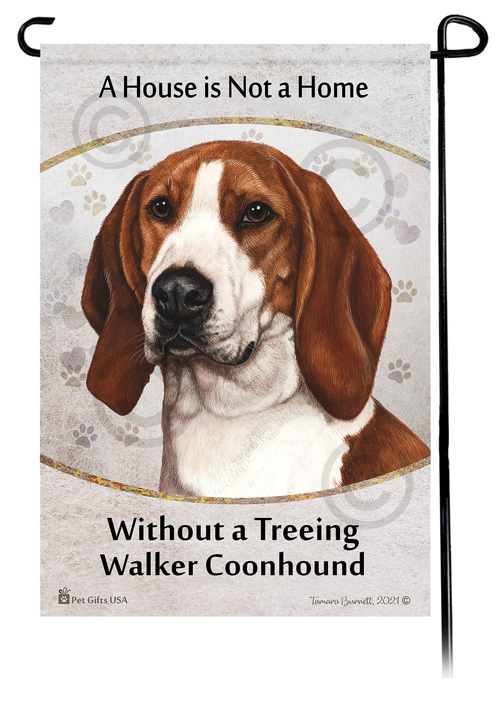 Coonhound House Is Not A Home - Garden Flag