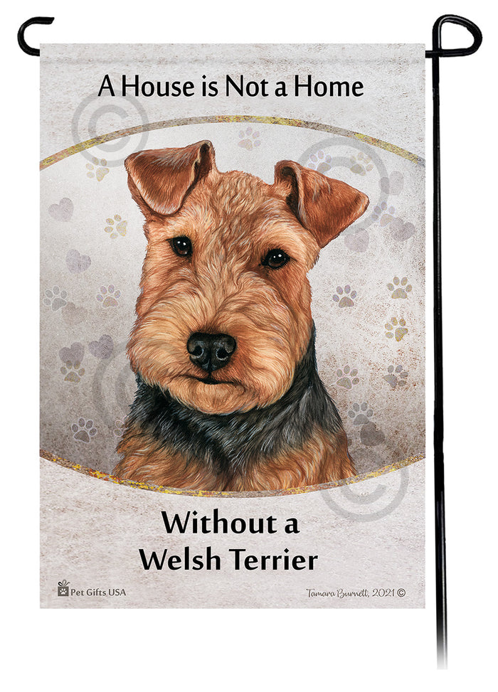 Welsh Terrier House Is Not A Home Garden Flag