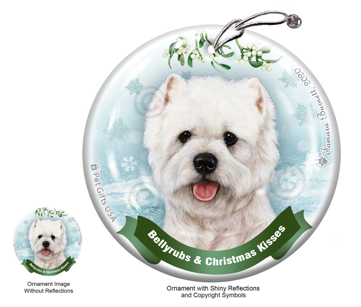 Westie Bellyrubs and Christmas Kisses Ornament