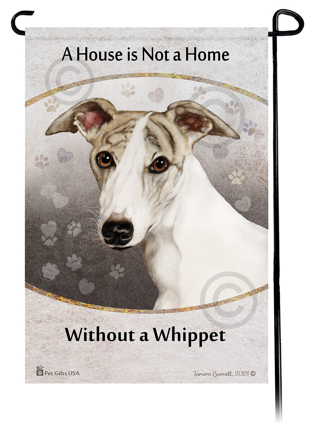 Whippet House Is Not A Home - Garden Flag