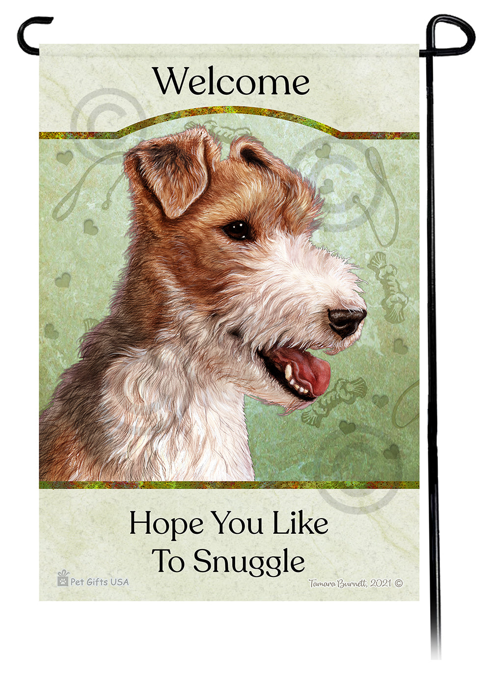 Fox Terrier Hope You Like To Snuggle - Garden Flag