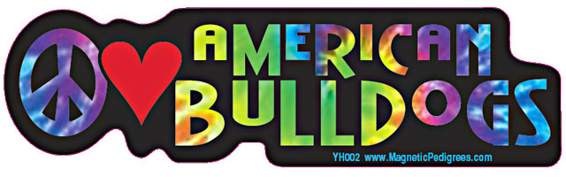 American Bulldog Yippie Hippie Bumper Sticker