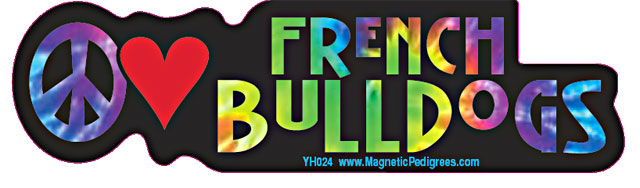 French Bulldog Yippie Hippie Bumper Sticker