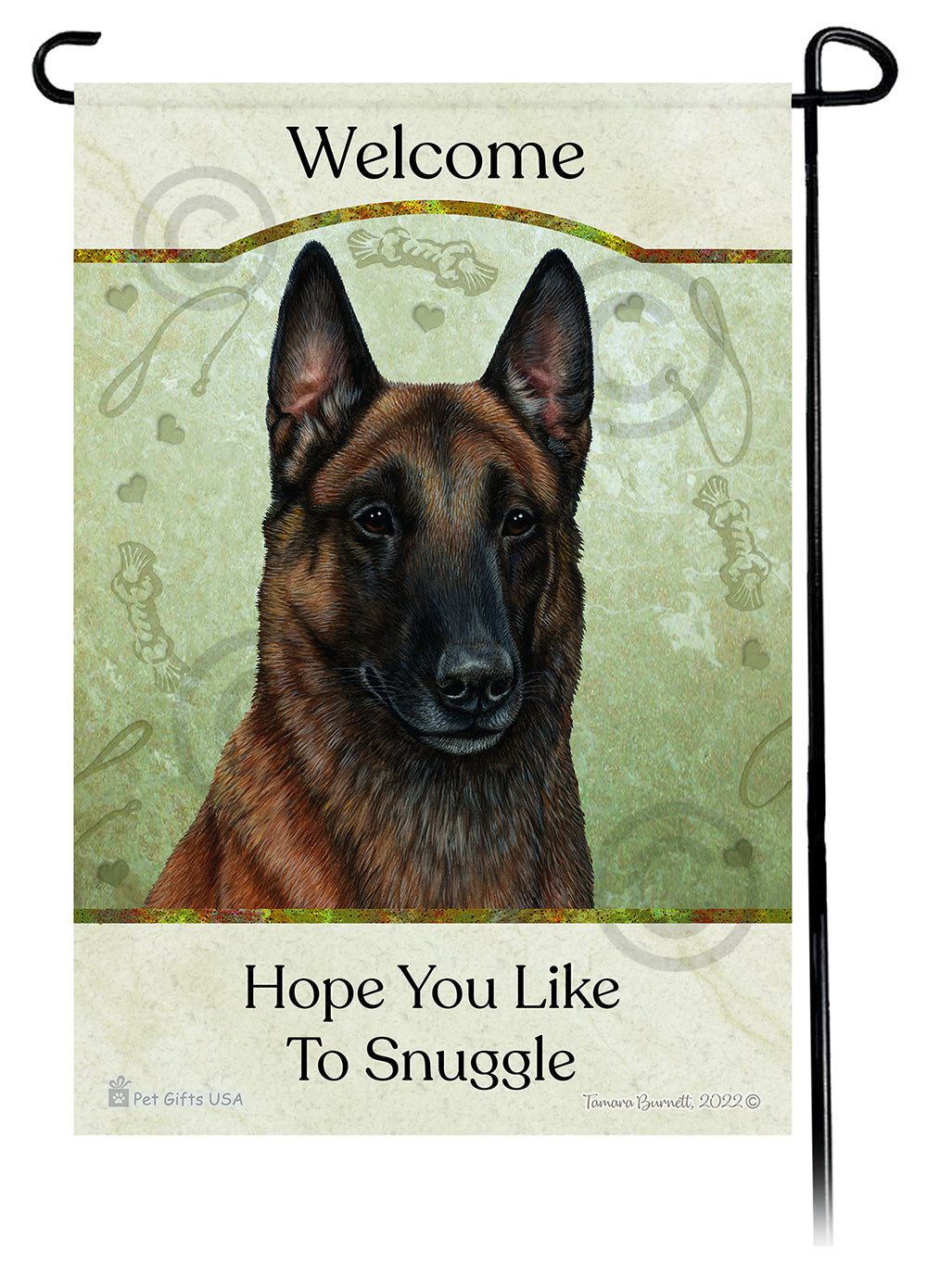 Belgian Malinois Hope You Like To Snuggle - Garden Flag