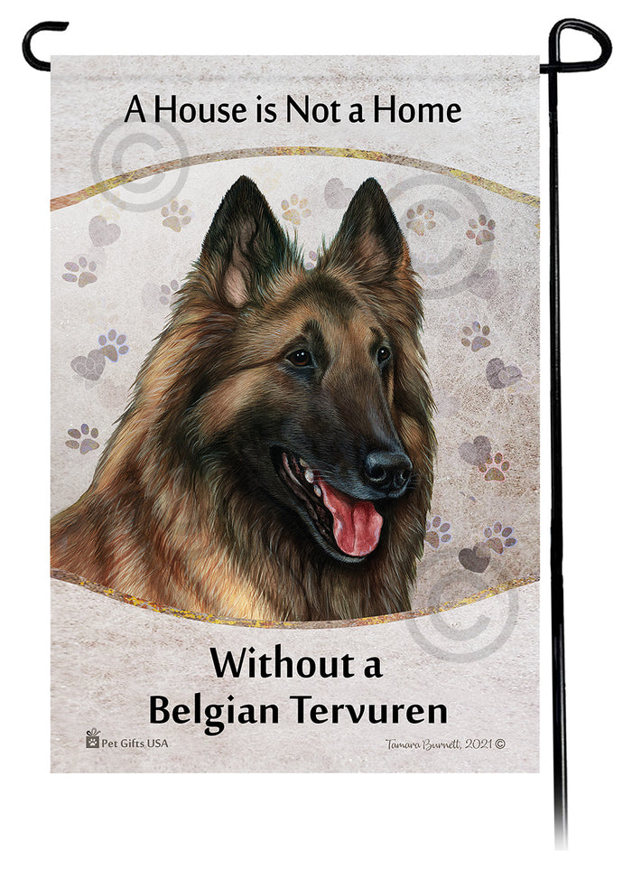 Belgian Tervuren House Is Not A Home Garden Flag