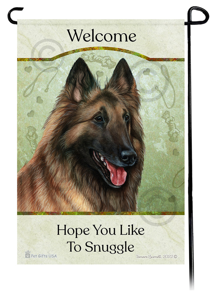 Belgian Tervuren Hope You Like To Snuggle Garden Flags