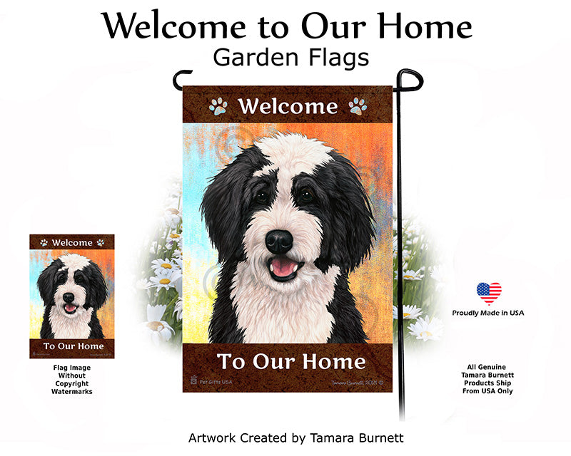 Bernedoodle Welcome To Our Home - Garden Flag