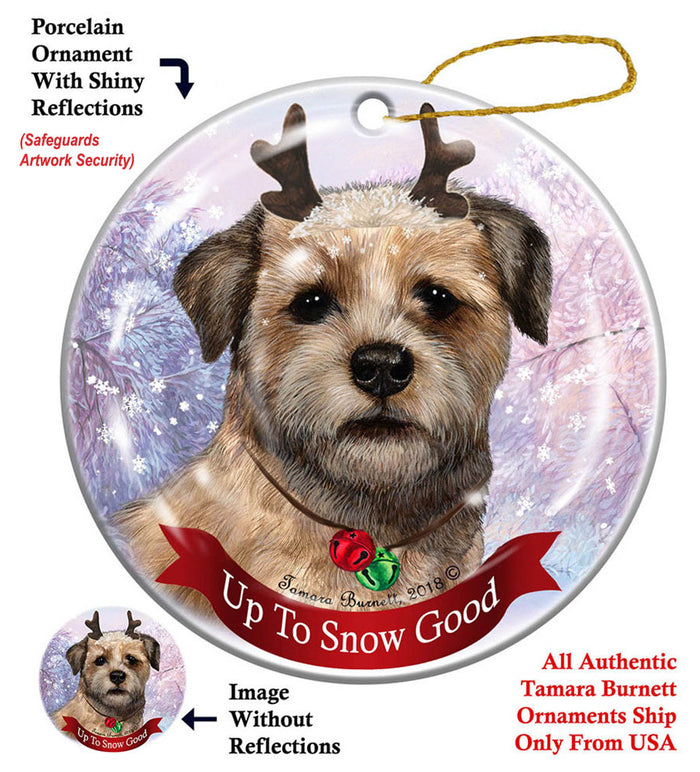Border Terrier - Up To Snow Good Ornament
