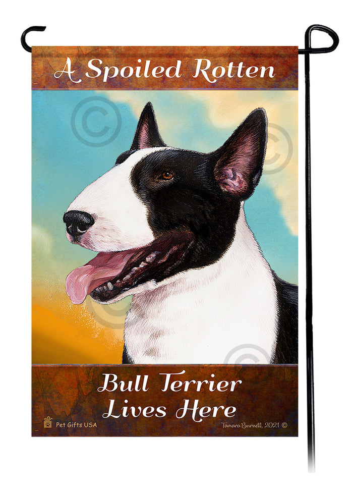 Bull Terrier Spoiled Rotten Garden Flags