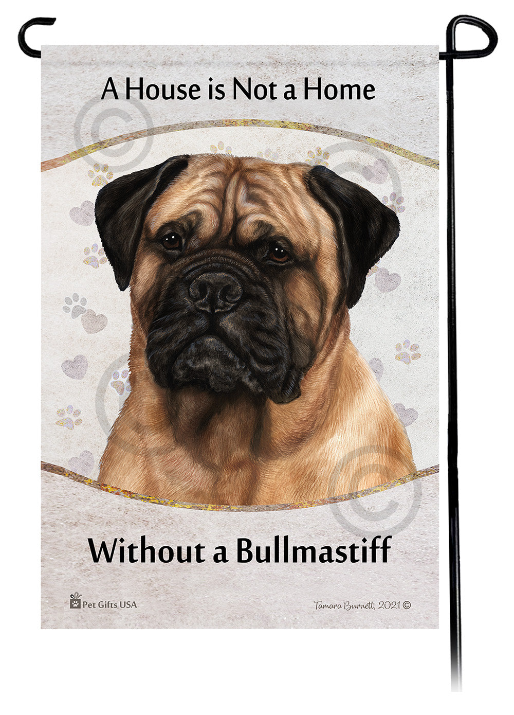 Bullmastiff House Is Not A Home Garden Flag