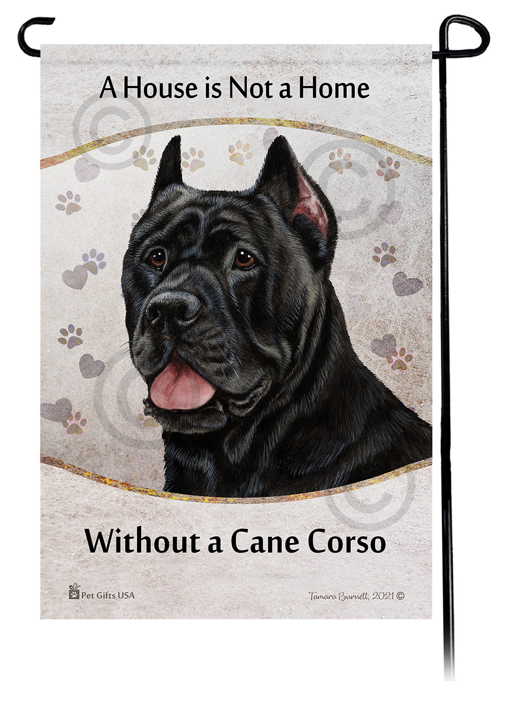 Cane Corso House Is Not A Home Garden Flag