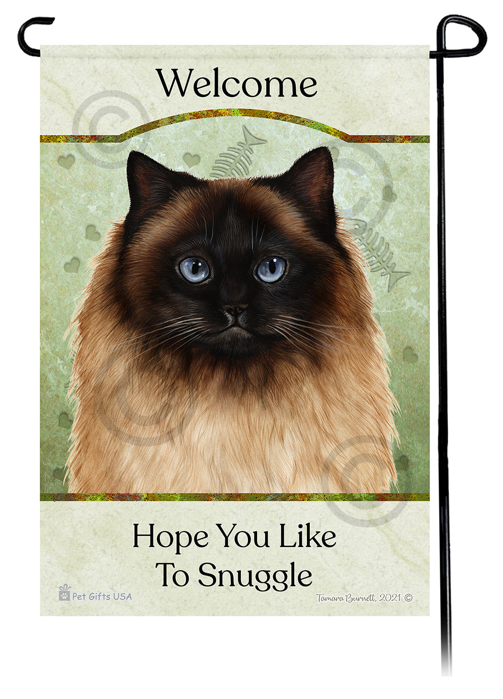 Himalayan Cat Hope You Like To Snuggle Garden Flags