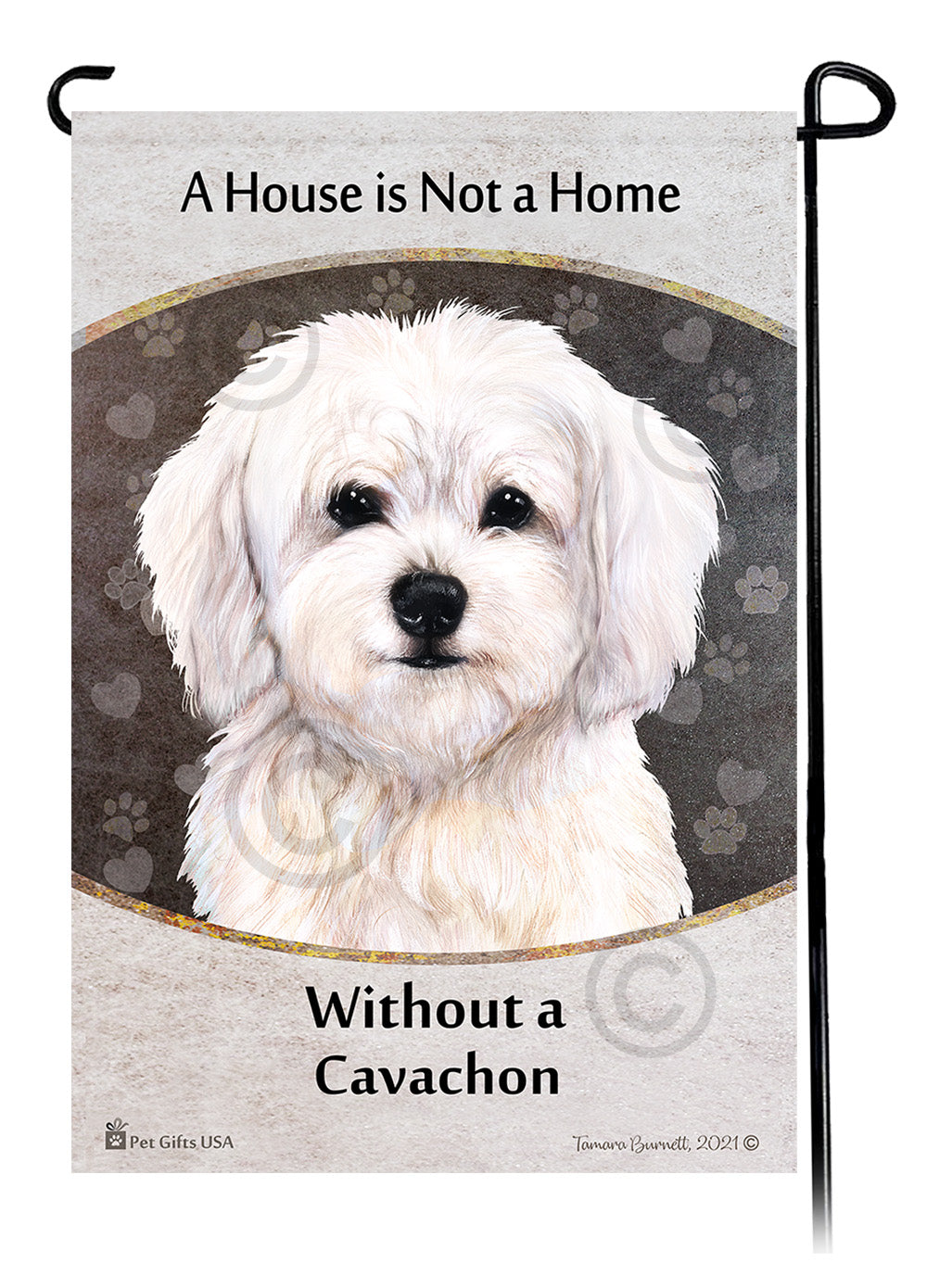 Cavachon House Is Not A Home - Garden Flag