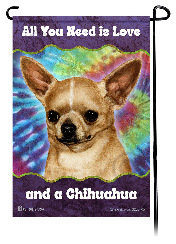 Chihuahua All You Need Is Love Garden Flags