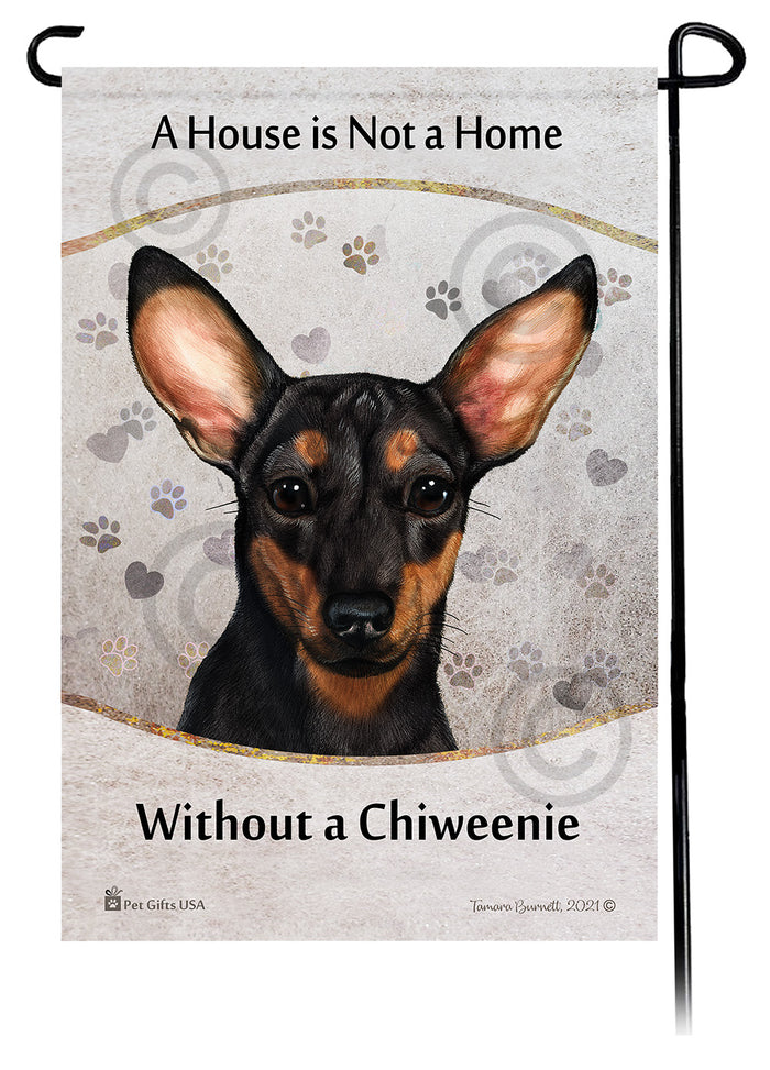 Chiweenie House Is Not A Home Garden Flag