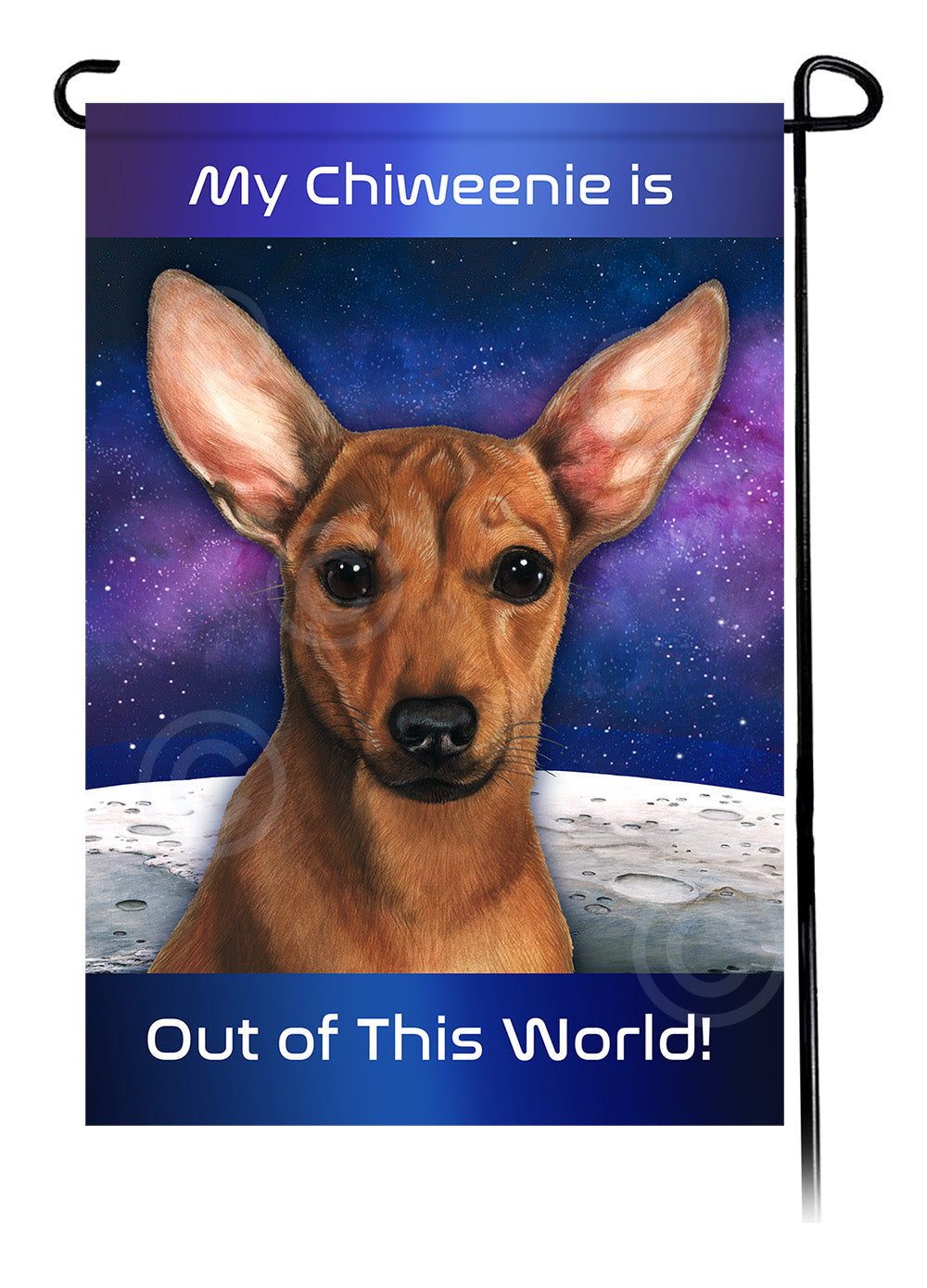 Chiweenie Out Of This World - Garden Flag