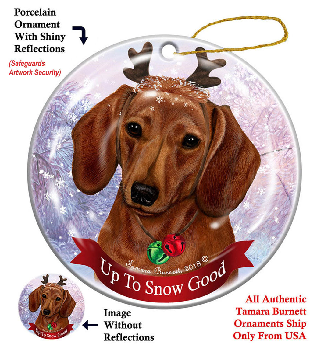 Dachshund Red - Up To Snow Good Ornament