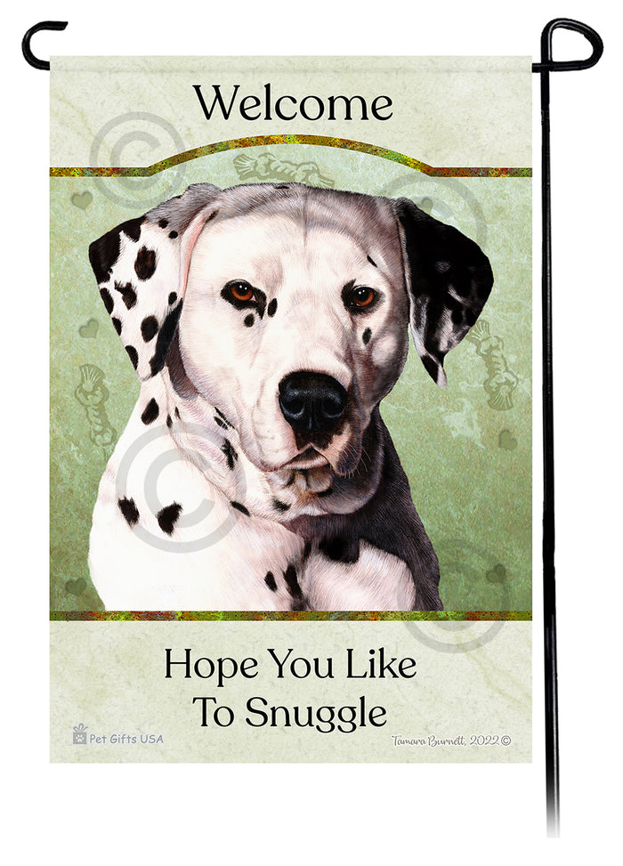 Dalmatian Hope You Like To Snuggle Garden Flags